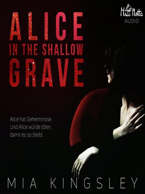 cover image of Alice In the Shallow Grave